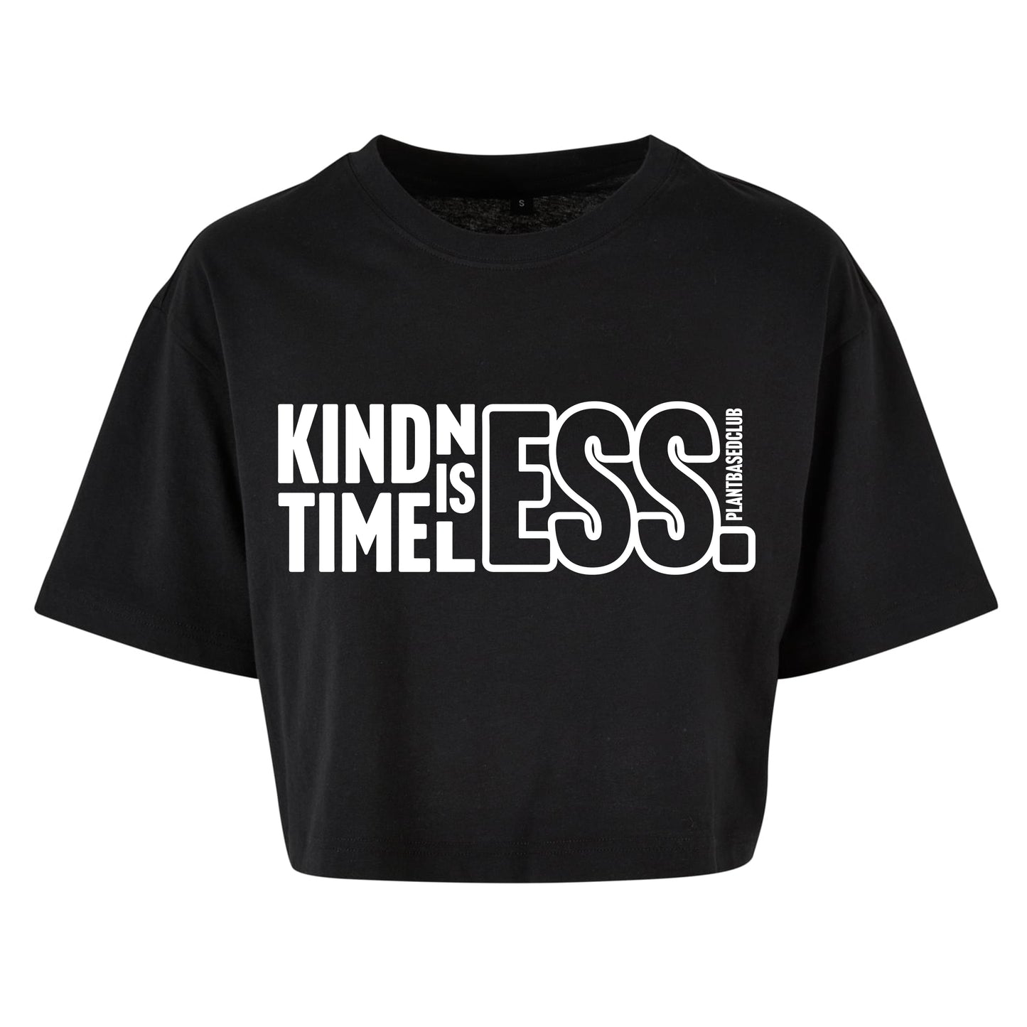 Kindness is Timeless - Oversized Crop Top