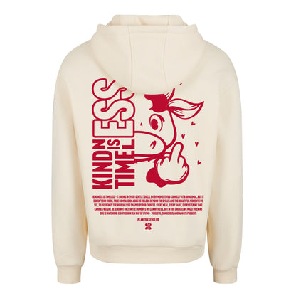 Oversize hoodie without drawstring Kindness is Timeless 3