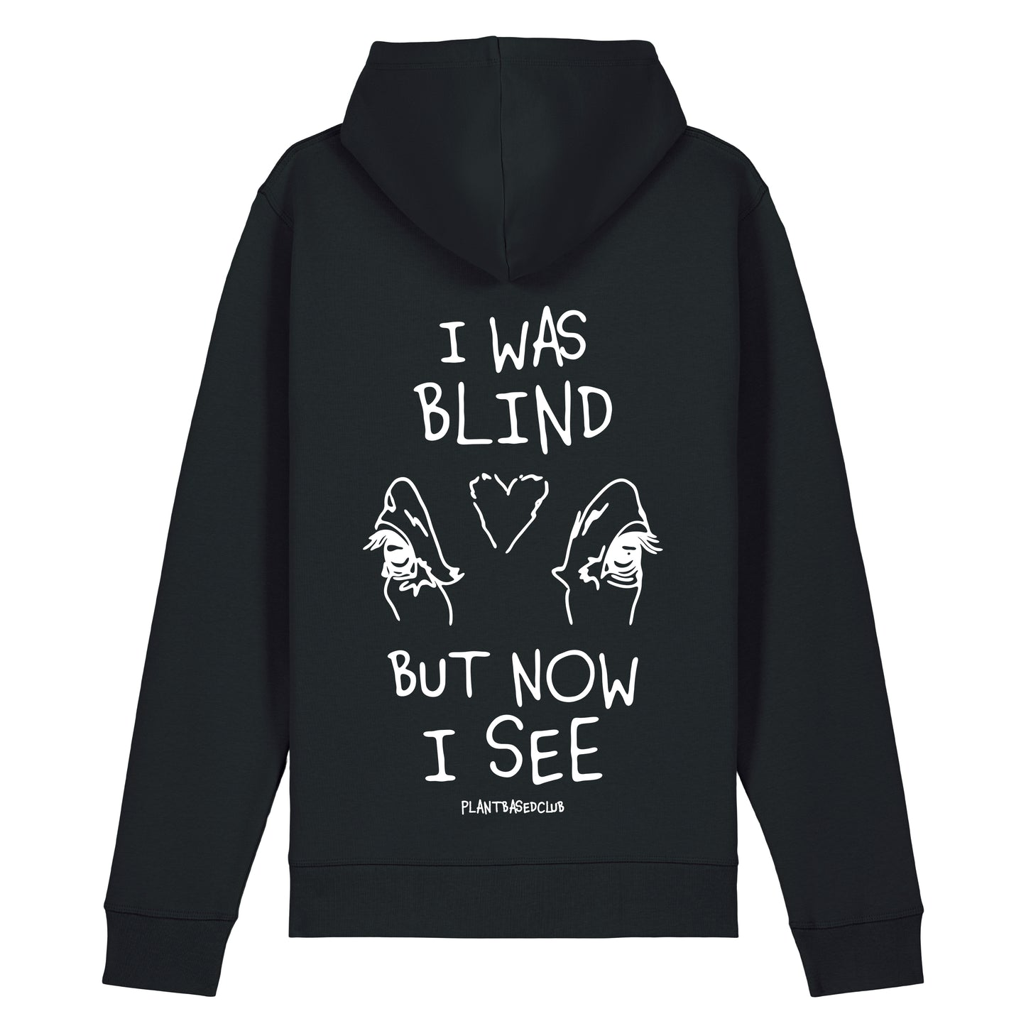 I was Blind - Hoodie