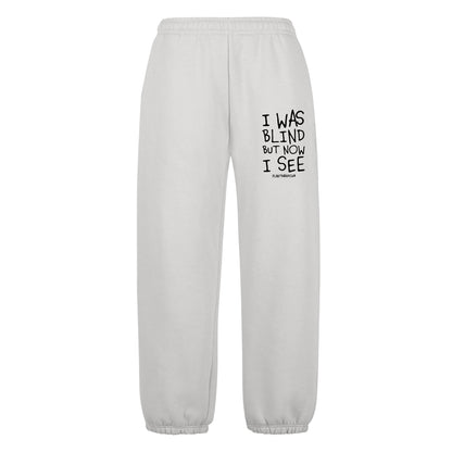 I was Blind - Oversized Sweatpants