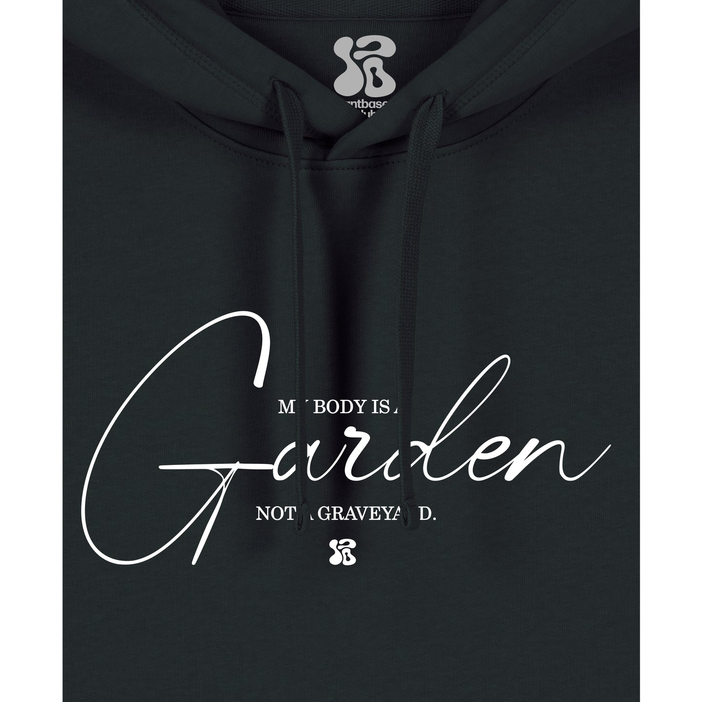 My Body is a Garden - Hoodie