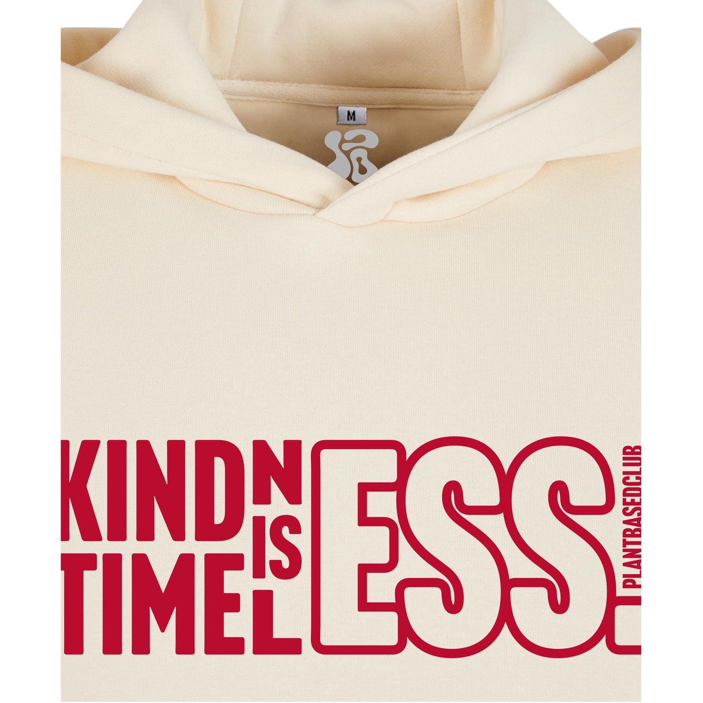 Oversize hoodie without drawstring Kindness is Timeless 3