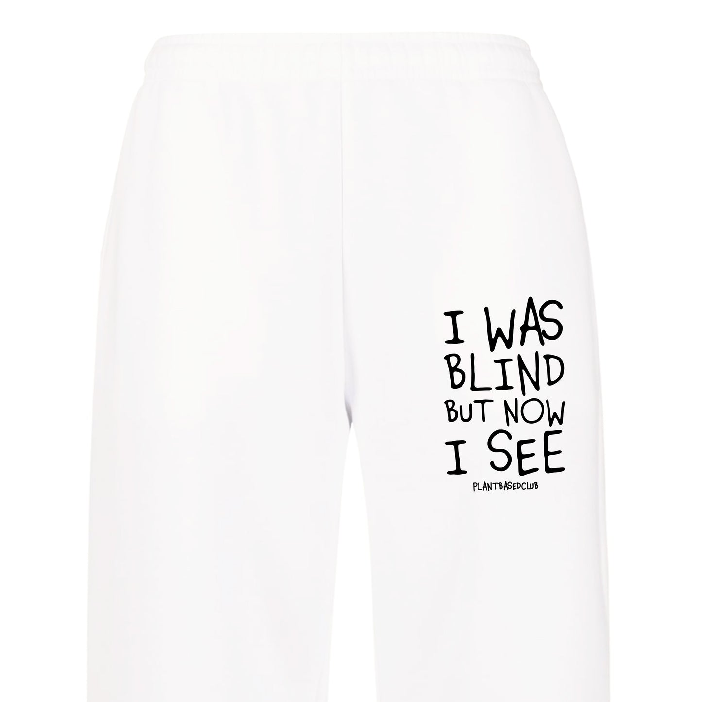 I was Blind - Oversized Sweatpants