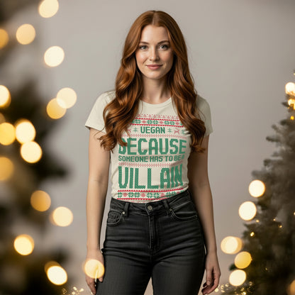 Vegan, Because Someone... - T-Shirt