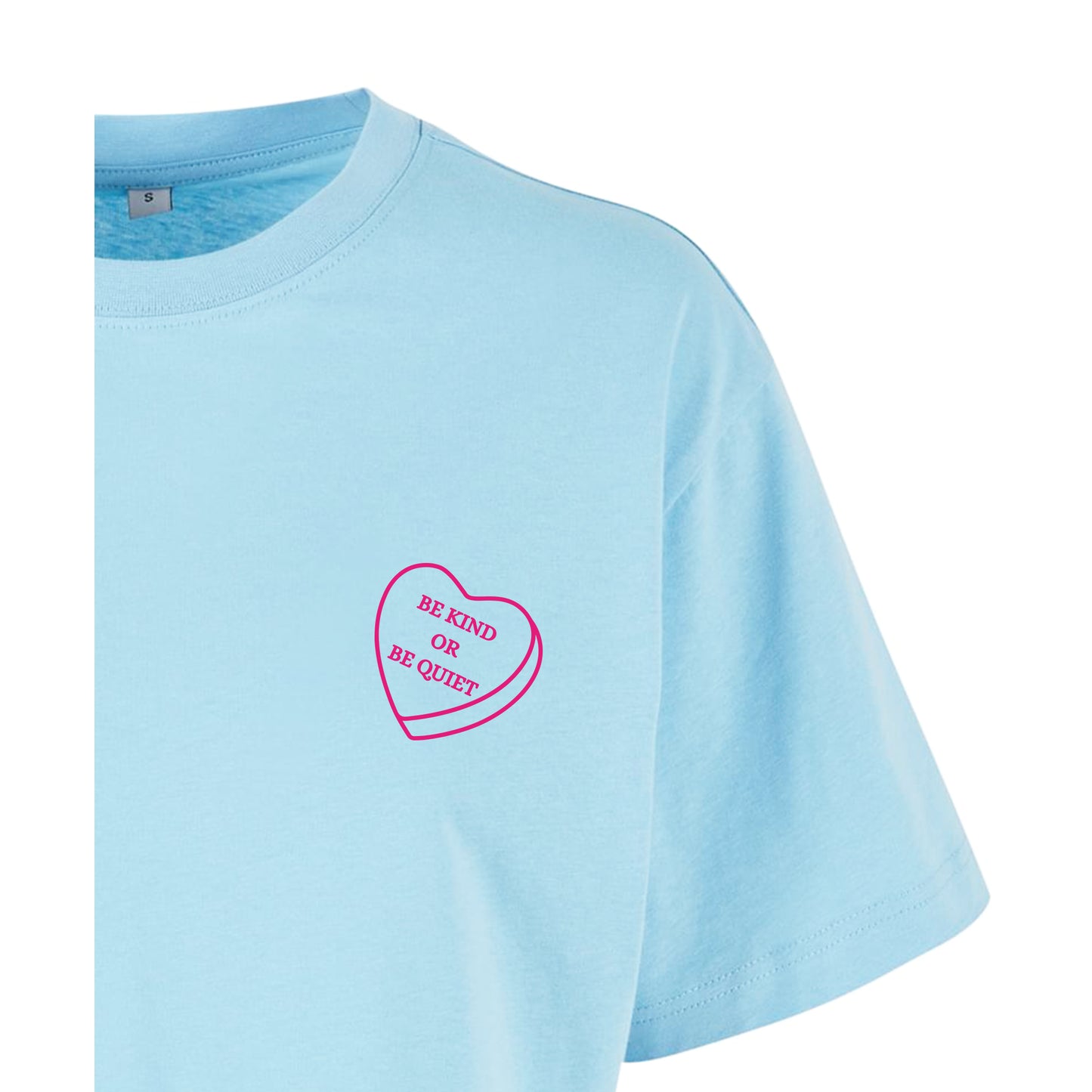 Be Kind or be Quiet - Oversized Crop Top
