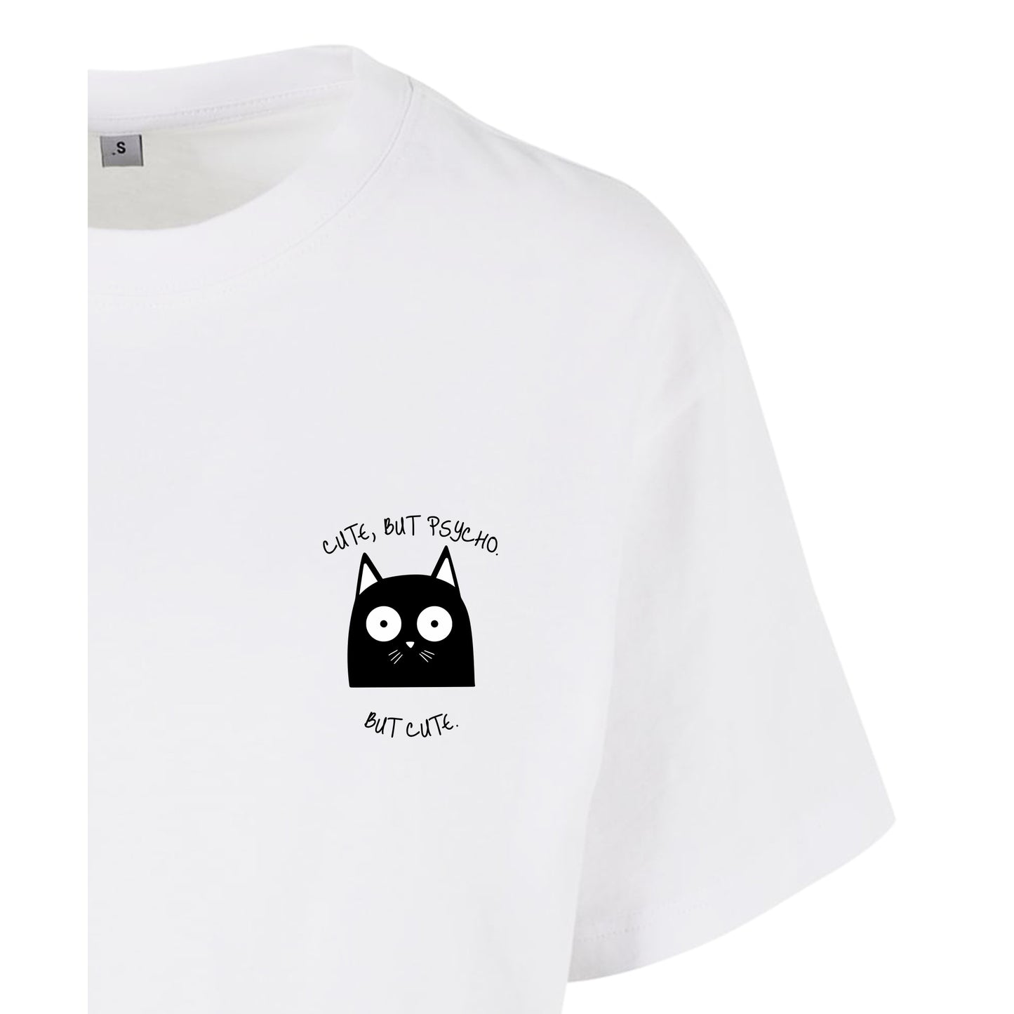 Cute, But Psycho. But Cute. - Oversized Crop Top