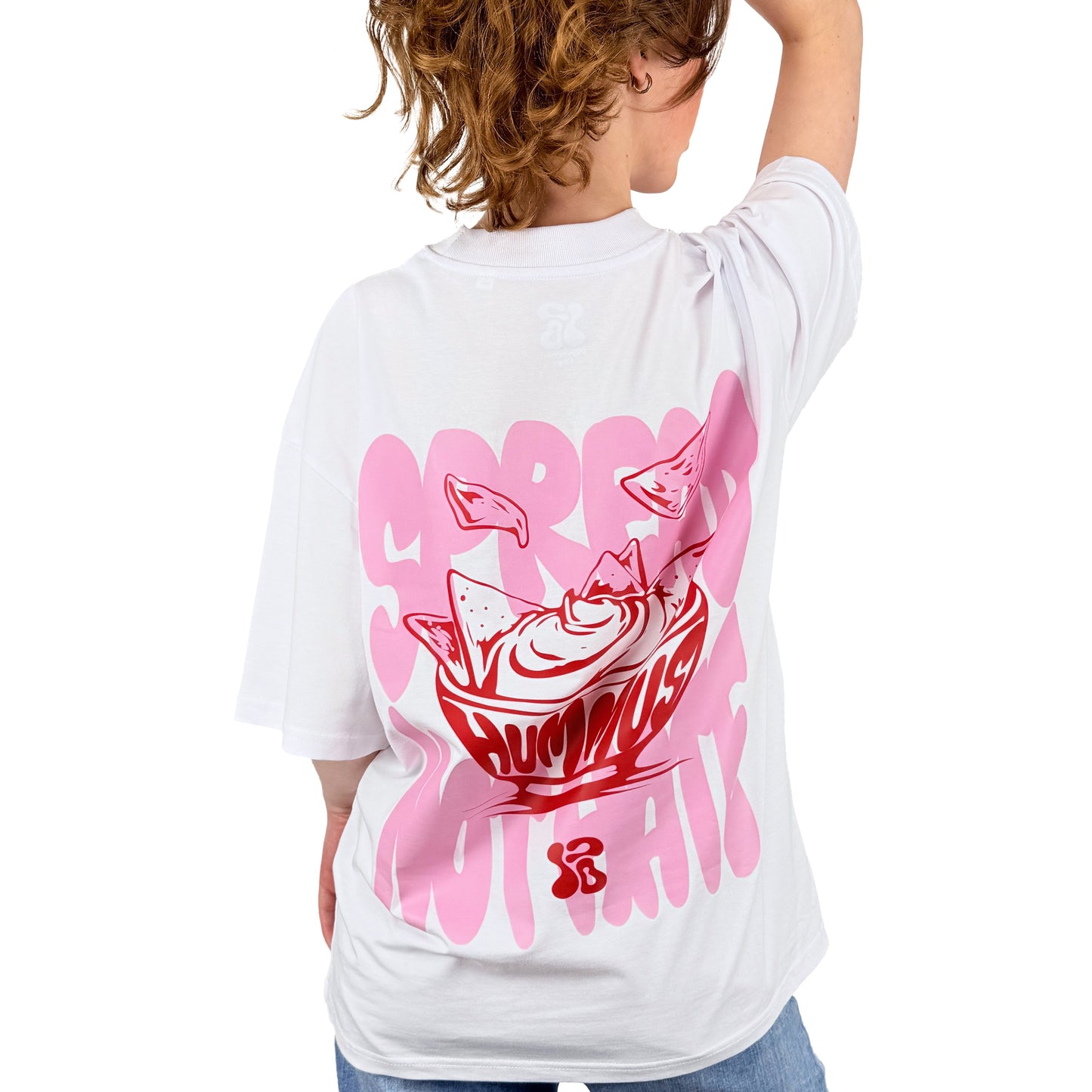 Spread Hummus Not Hate - Oversized T-Shirt