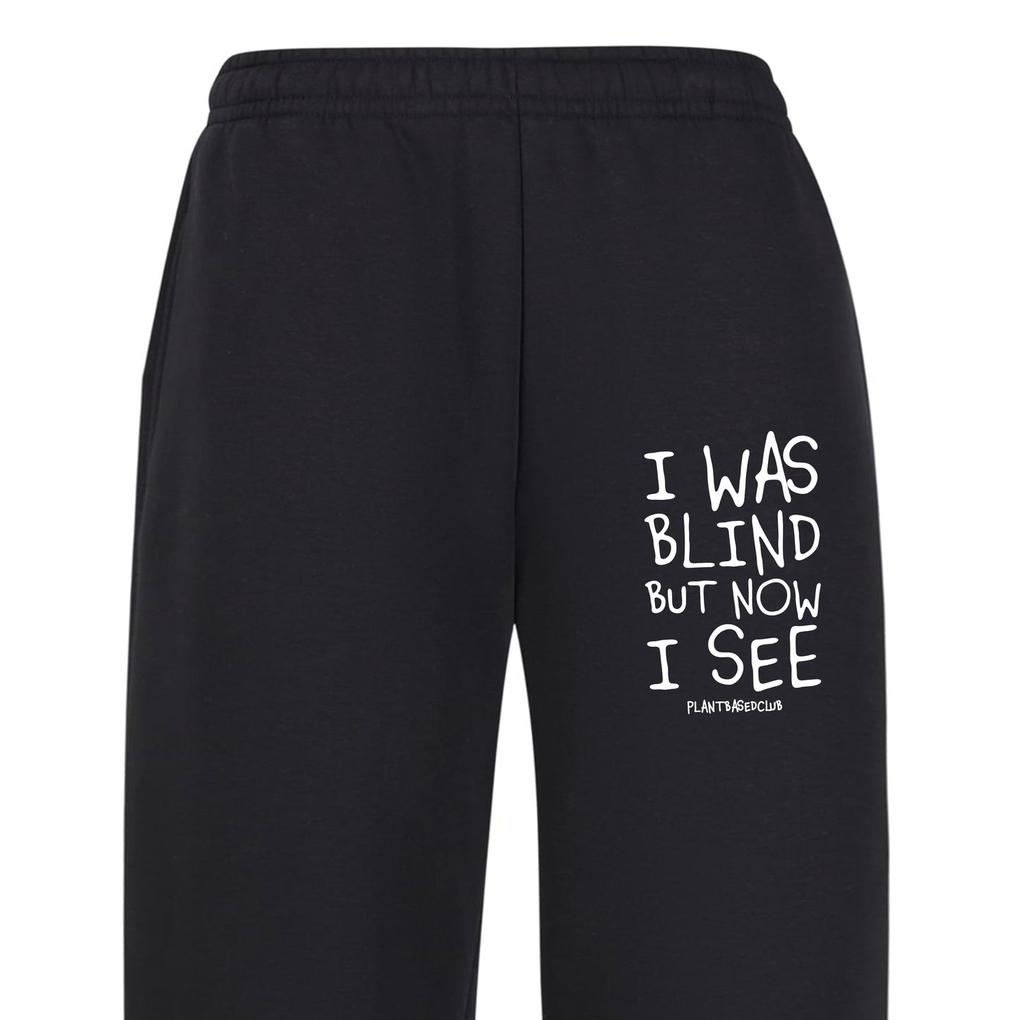 I was Blind - Oversized Sweatpants