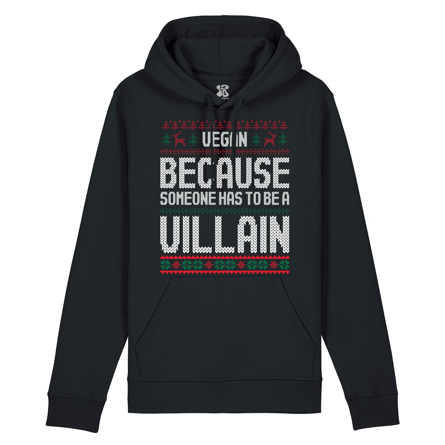 Vegan, Because Someone... - Hoodie