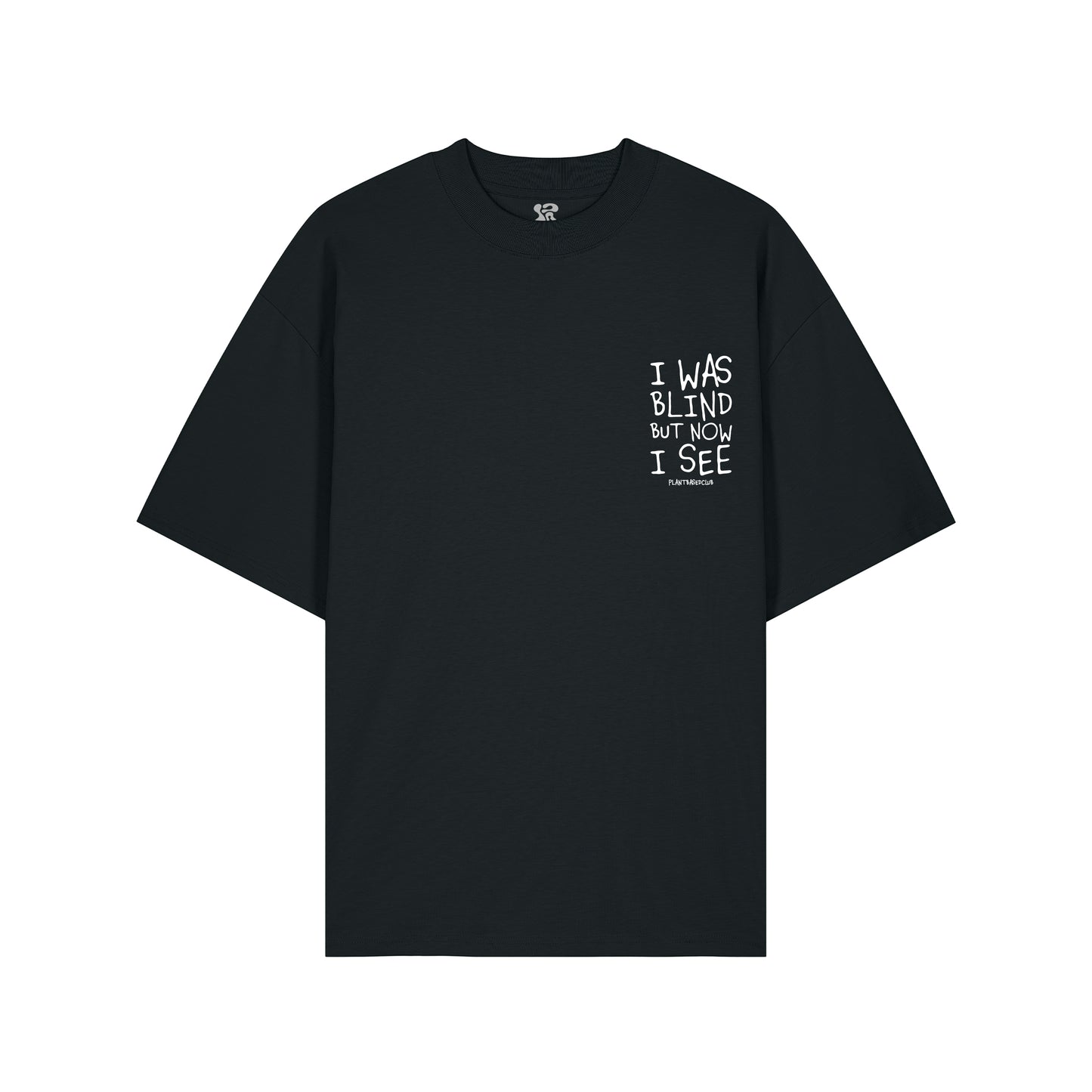 I was Blind - Oversized T-Shirt