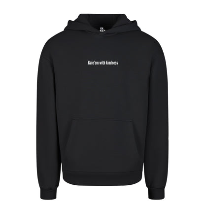 Kale'em With Kindness - Oversized Hoodie