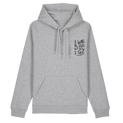 I was Blind - Hoodie
