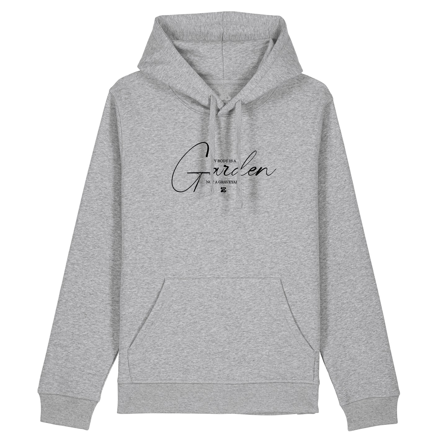 My Body is a Garden - Hoodie