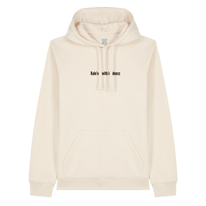 Kale'em With Kindness - Hoodie