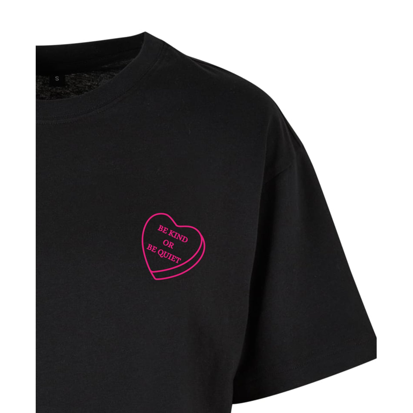 Be Kind or be Quiet - Oversized Crop Top