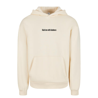 Kale'em With Kindness - Oversized Hoodie