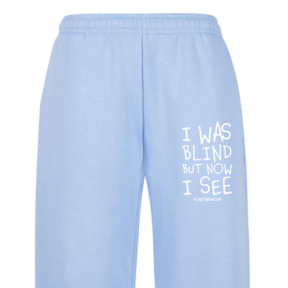 I was Blind - Oversized Sweatpants