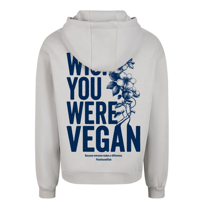 Oversize hoodie without drawstring Wish you were Vegan 3
