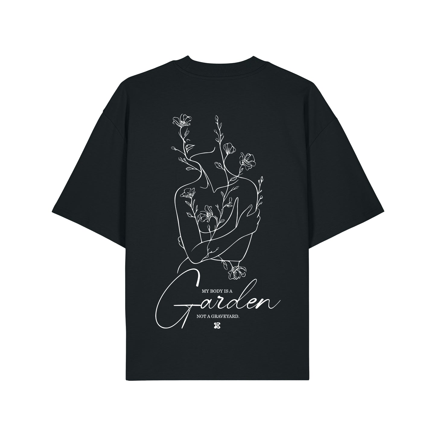 My Body is a Garden - Oversized T-Shirt