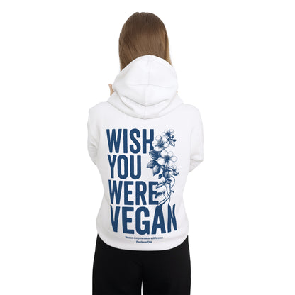 Wish you were Vegan - Hoodie