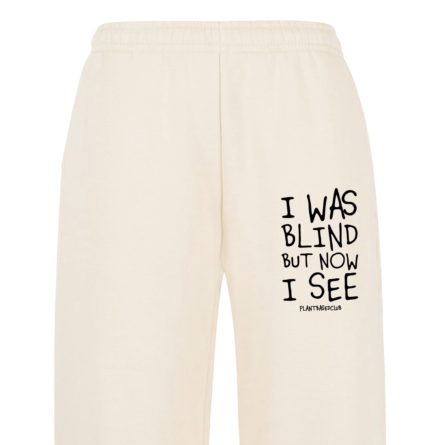 I was Blind - Oversized Sweatpants