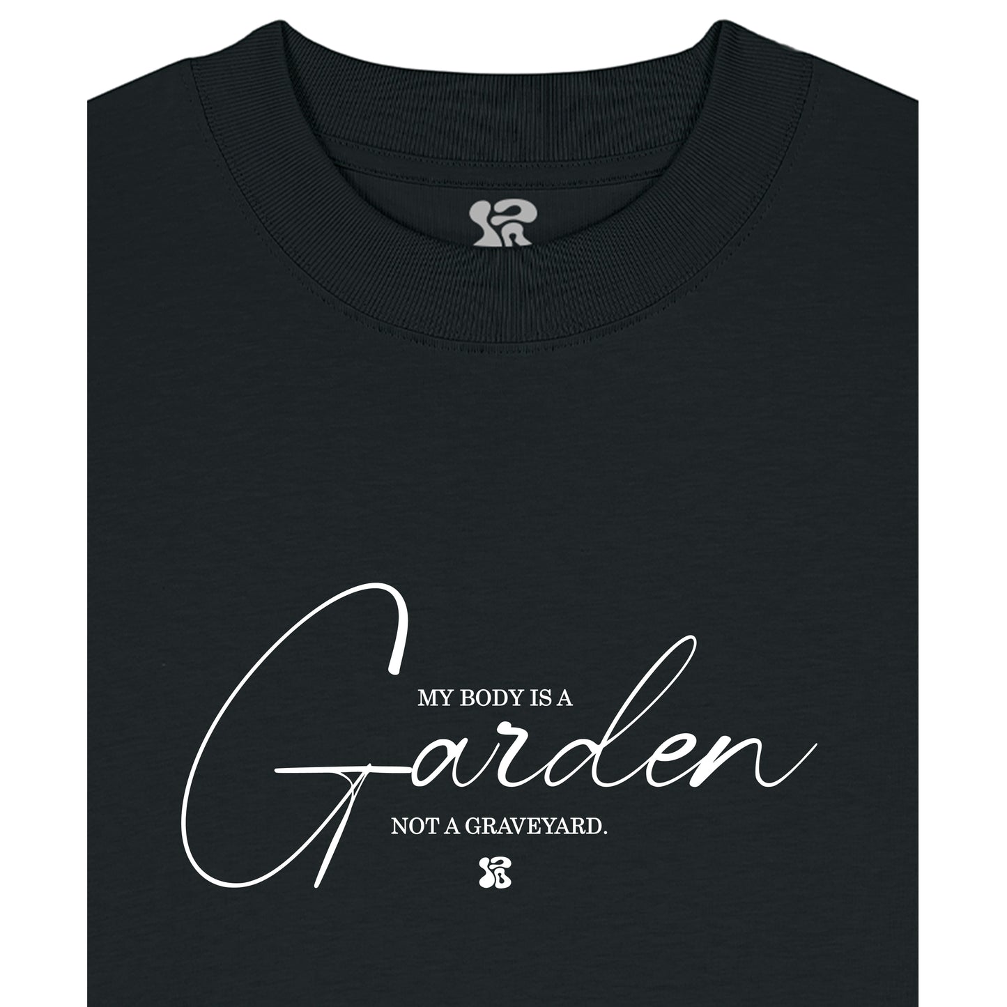 My Body is a Garden - Oversized T-Shirt