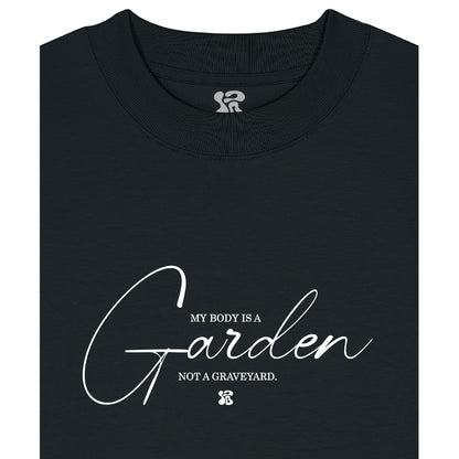 My Body is a Garden - Oversized T-Shirt