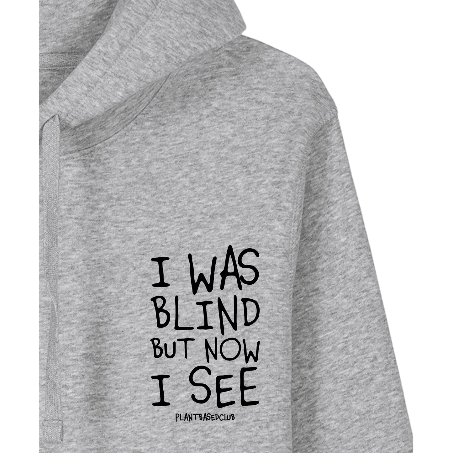 I was Blind - Hoodie