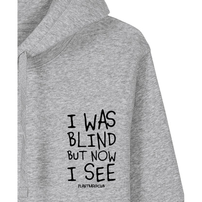 I was Blind - Hoodie
