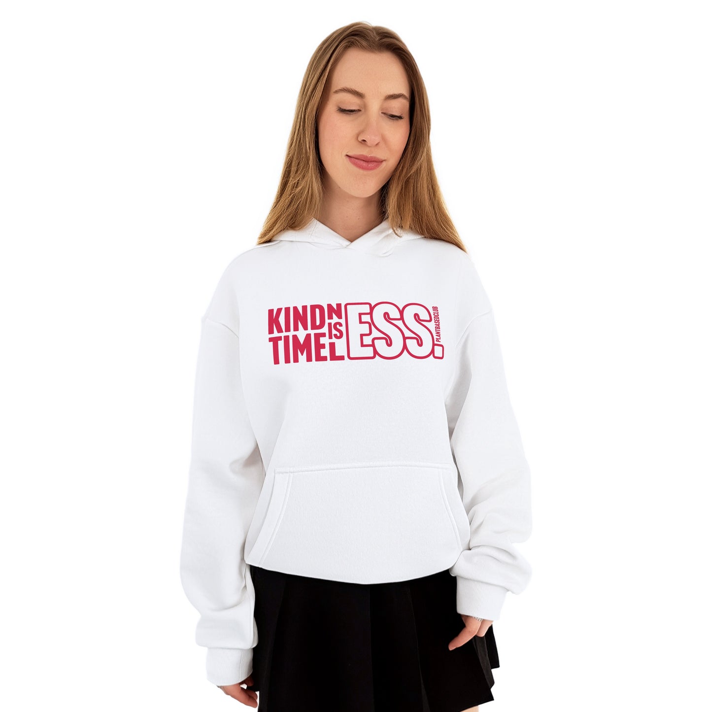 Oversize hoodie without drawstring Kindness is Timeless 3