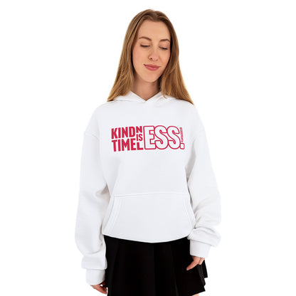 Oversize hoodie without drawstring Kindness is Timeless 3