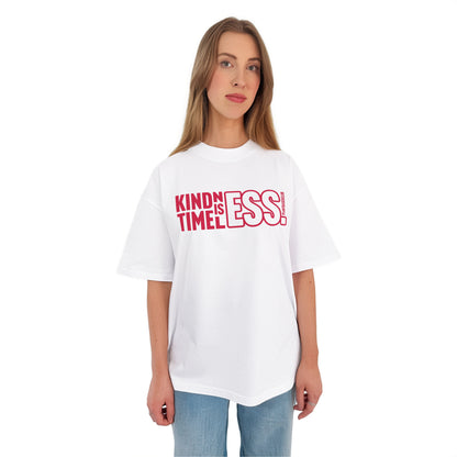 ST/ST Oversized T-Shirt Kindness is Timeless 3