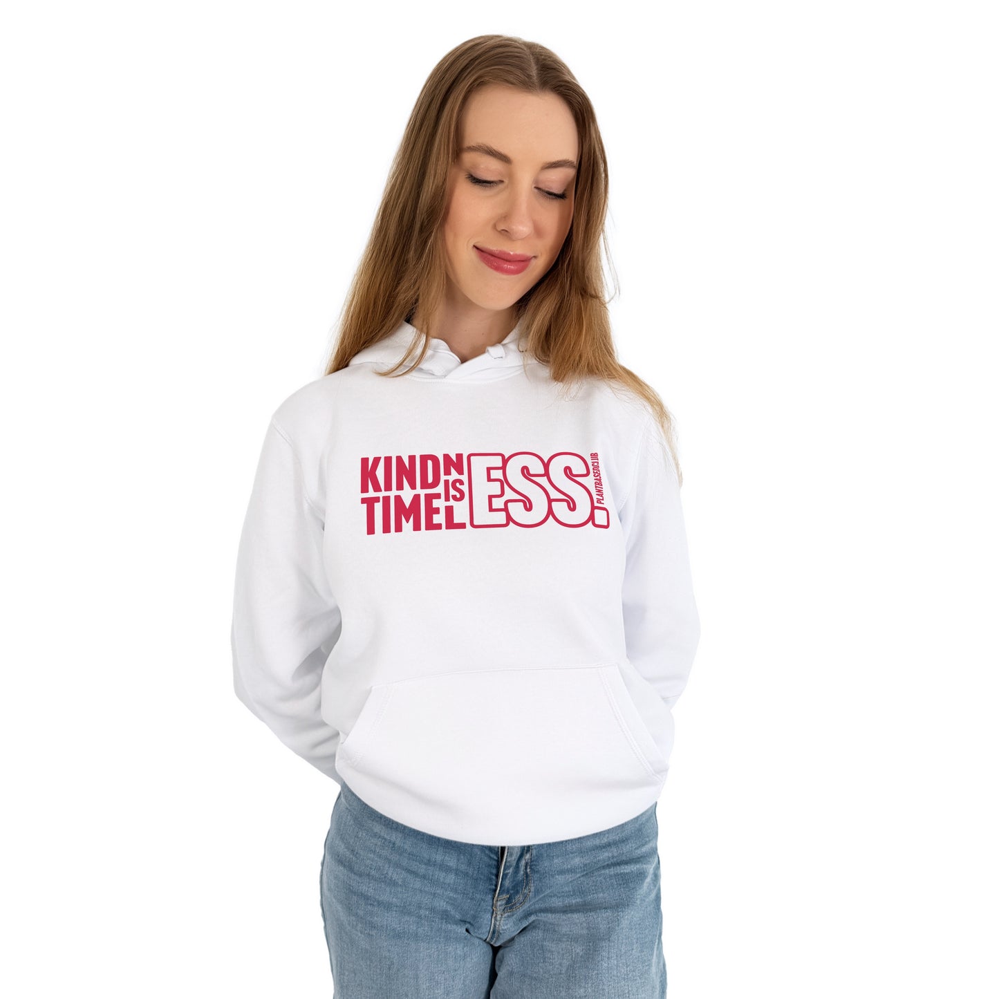 Kindness is Timeless - Hoodie
