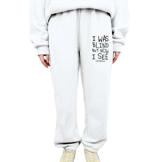 I was Blind - Oversized Sweatpants