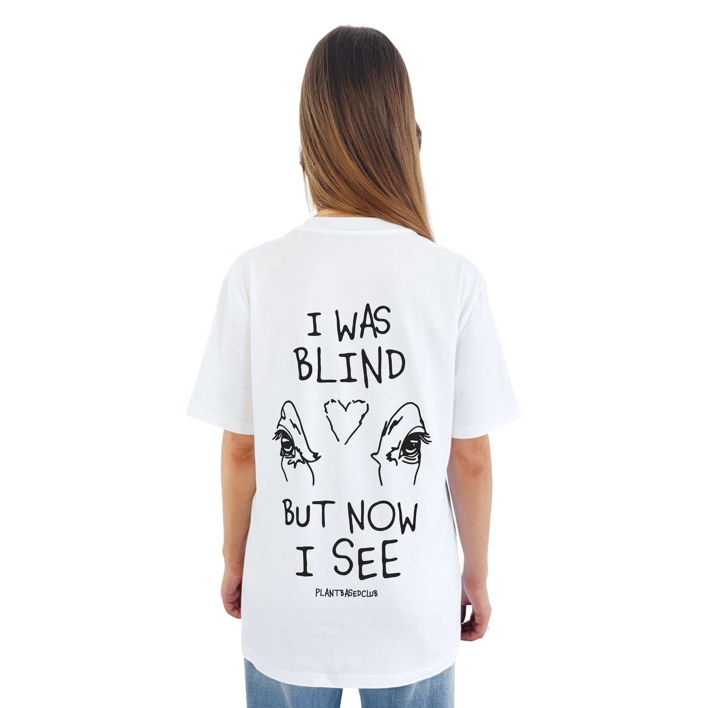 I was Blind - T-Shirt